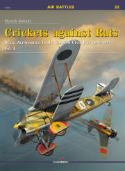 12022 - Crickets against Rats. Regia Aeronautica in the Spanish Civil War 1936-1937 vol. I