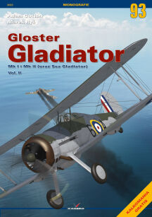 Gloster Gladiator Mk I i Mk II (oraz Sea Gladiator) vol. II