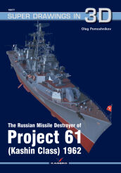 The Russian Destroyer of Projekt 61 (Kashin Class) 1962