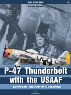 19005 u - P-47 Thunderbolt with the USAAF – European Theatre of Operations