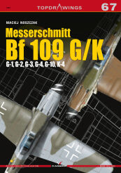Messerschmitt Bf 109 G/K G-1, G-2, G-3, G-4, G-10, K-4