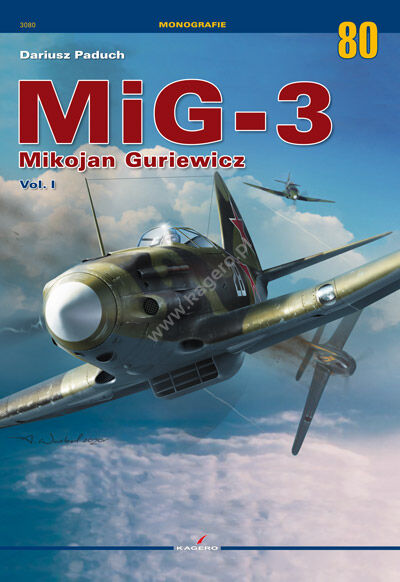 3080 - MiG-3 Mikojan Guriewicz Vol. I