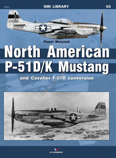 19003 - North American P-51 D/K Mustang and Cavalier F-51D Conversion