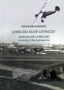 0008kk - Lubelski Klub Lotniczy. Aeroklub Lubelski w okresie II Rzeczpospolitej