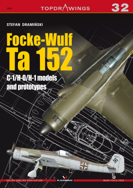 Focke - Wulf Ta 152. C-1/H-0/ H-1 models and prototypes