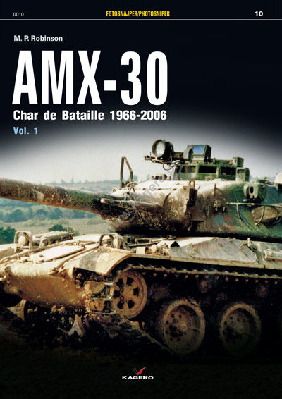 0010 - AMX-30. Char de Bataille 1966–2006 vol. I