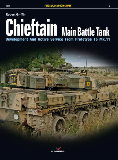 07 - Chieftain Main Battle Tank Development And Active Service From Prototype To Mk.11