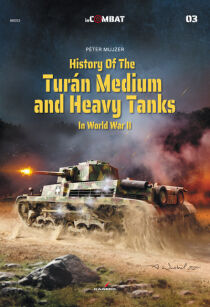 88003 - History of the Turán medium and heavy tanks in World War II