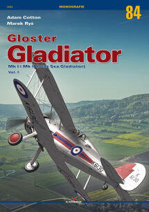 3084p - Gloster Gladiator Mk I i Mk II (oraz Sea Gladiator) vol. I (tekst w j. polskim)